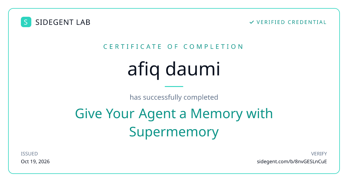 Give Your Agent a Memory with Supermemory certificate
